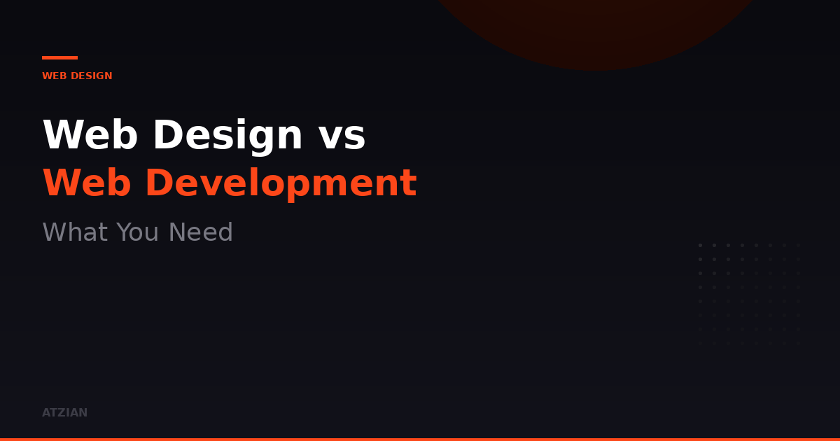 Web Design vs Web Development: What Your Business Needs